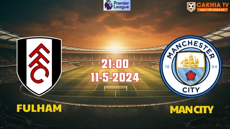 Fulham - Man City